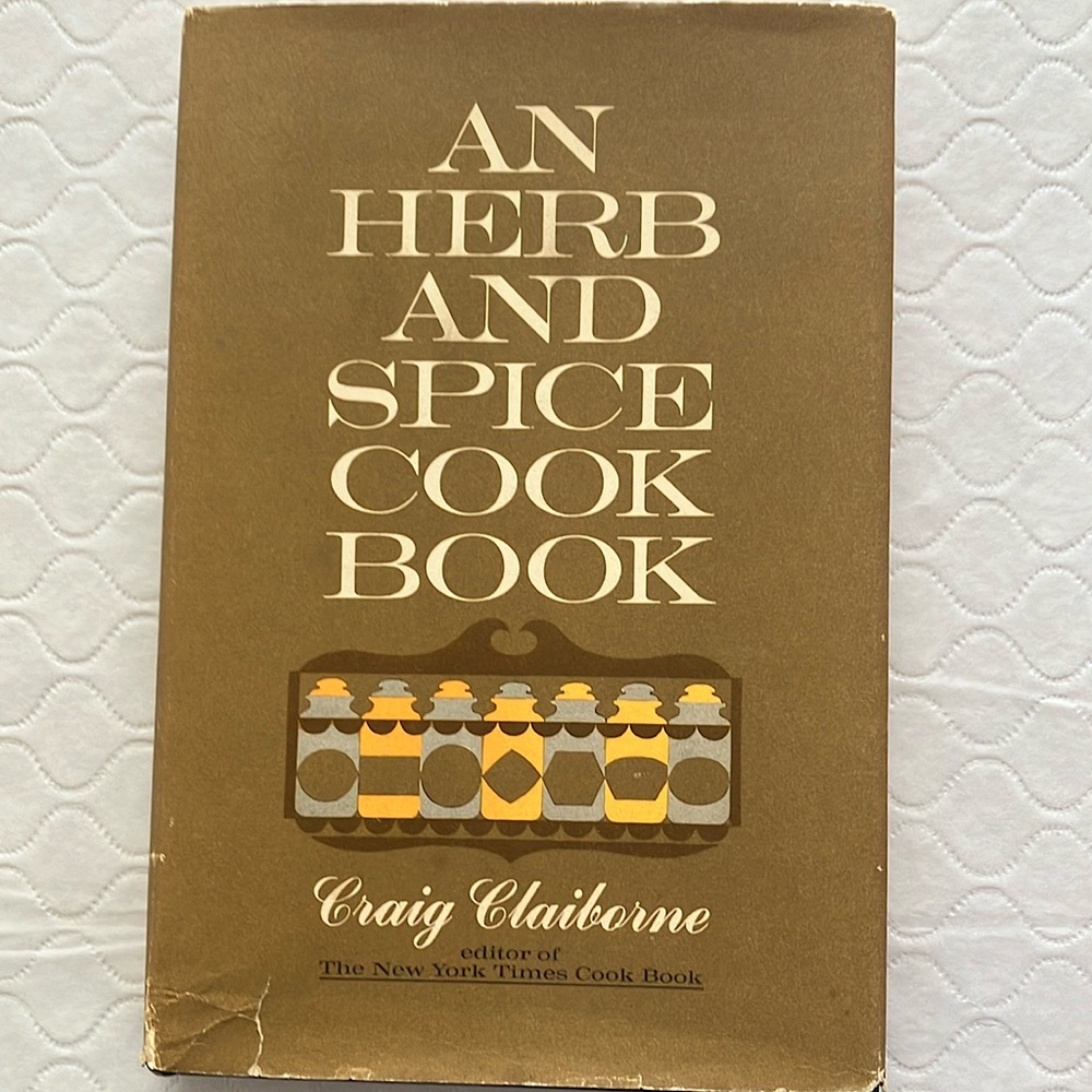 An Herb and Spice Cookbook by Craig Claiborne. RARE 1st Edition 1968!